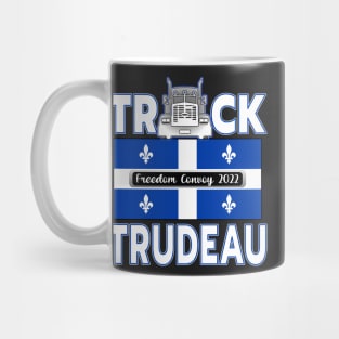 F-CK TRUDEAU QUEBEC FLAG TRUCK TRUDEAU FREEDOM CONVOY 2022 WHITE LETTERS SHIRT STICKERS CAP PHONE CASES Mug